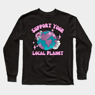 support your local planet- Retro Long Sleeve T-Shirt